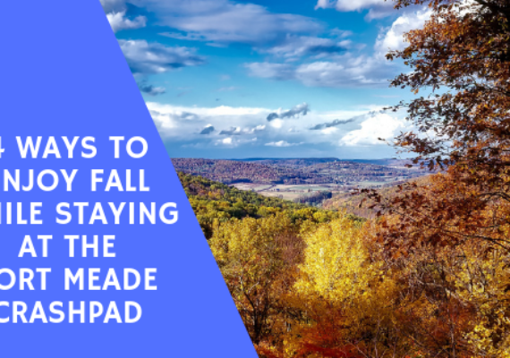 4 Ways to Enjoy Fall While Staying At The Fort Meade Crashpad