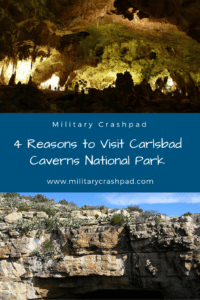 4 Reasons Why You Should Visit Carlsbad Caverns National Park
